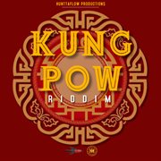 Kung pow riddim cover image