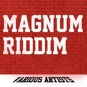 Magnum riddim cover image