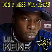 Don't mess wit texas (20th anniversary) cover image
