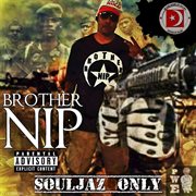 Souljaz only (brother n.i.p.) cover image