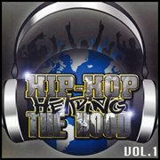 Hip-hop helping the hood, vol. 1 cover image