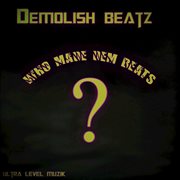 Who made dem beats cover image