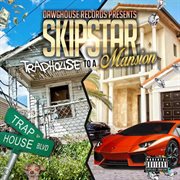 Traphouse to a mansion cover image
