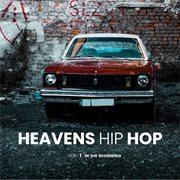 Heavens hip hop, vol. 1 cover image