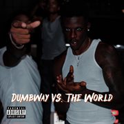 Dumbway vs. the world cover image