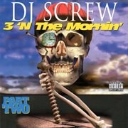 3 'n the mornin', part two cover image