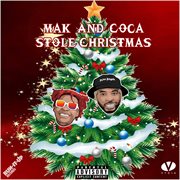 Mak and coca stole christmas cover image