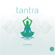 Tantra, flujo de vida cover image