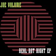 Real not right ep cover image