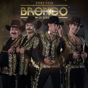 Bronco: la serie música original cover image