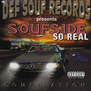 Soufside so real (def souf records presents) cover image