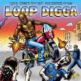 Cover image for Madlib Medicine Show #5: The History of the Loop Digga, 1990-2000