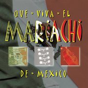 Viva el mariachi de mexico cover image