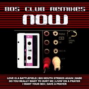 80s club remixes now cover image