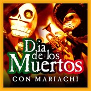 Dia de los muertos (con mariachi) cover image