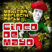 Cinco de mayo (mexican mariachi party) cover image