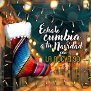 Échale Cumbia a Tu Navidad cover image