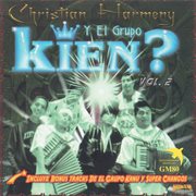 Christian harmeney y el grupo kien?, vol. 2 cover image