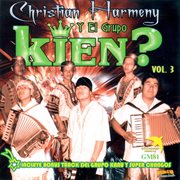 Christian harmeney y el grupo kien?, vol. 3 cover image
