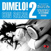 Dimelo! con salsa (vol. 2) cover image