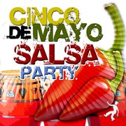 Cinco de mayo - salsa party cover image