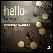 Hello (bachata club mix) cover image