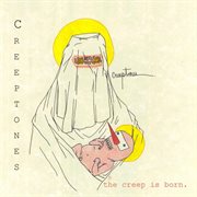 The creep is born cover image