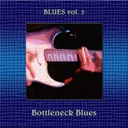 Blues vol. 5: bottleneck blues cover image