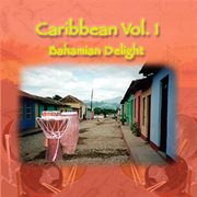 Caribbean vol. 1: bahamian delight cover image