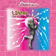 Dance vol. 5: liana - get a little closer cover image