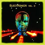 Electronica vol. 2 cover image