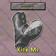 Rock vol. 19: kick me cover image