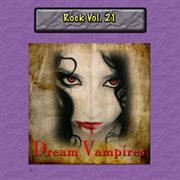 Rock vol. 21: dream vampires cover image