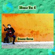 World vol. 4: spanish guitar cover image