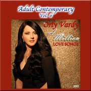 Adult contemporary vol. 6: a million love songs cover image