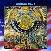 Americana vol. 1: craig silver-planet dancer cover image
