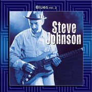 Blues vol. 2: steve johnson cover image
