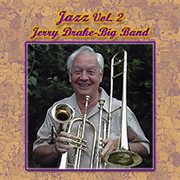 Jazz vol. 2: jerry drake - big band cover image