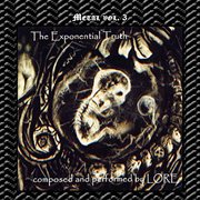 Metal vol. 3: lore - exponential truth cover image