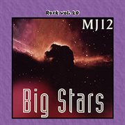 Rock vol. 20: mj12 - big stars cover image