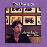 Rock vol. 32: steve taylor - hello world cover image