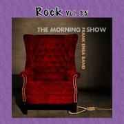 Rock vol. 35: frank enea band: the morning show cover image