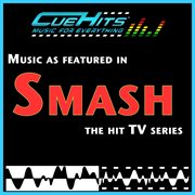 Soundtracks vol. 1: music as featured in "smash" cover image