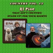 Country vol. 12: al pine - that ain't country/stand up! for your rights cover image