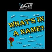 What's in a name cover image