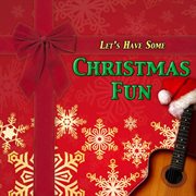Let's have some christmas fun cover image