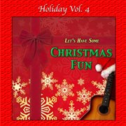 Holiday, vol. 4: let's have some christmas fun cover image