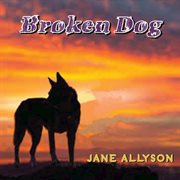 Broken dog cover image