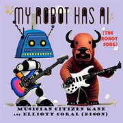 My Robot Has AI (The Robot Song) cover image