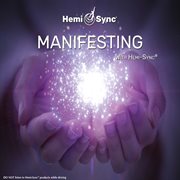 Manifesting with hemi-sync® cover image